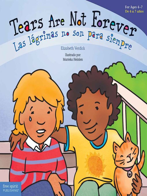 Title details for Tears Are Not Forever / Las lágrimas no son para siempre by Elizabeth Verdick - Available